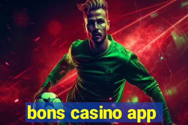 bons casino app