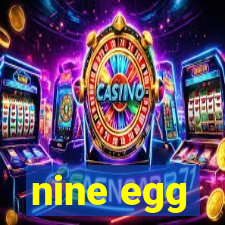 nine egg