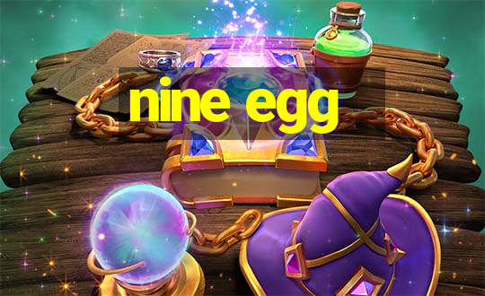 nine egg