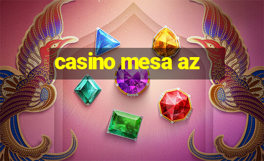 casino mesa az