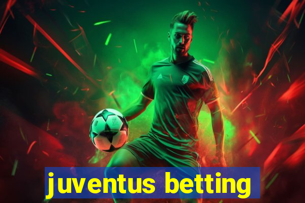 juventus betting