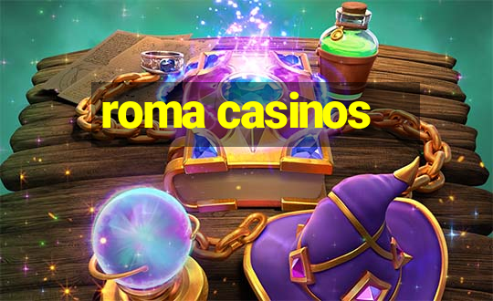 roma casinos