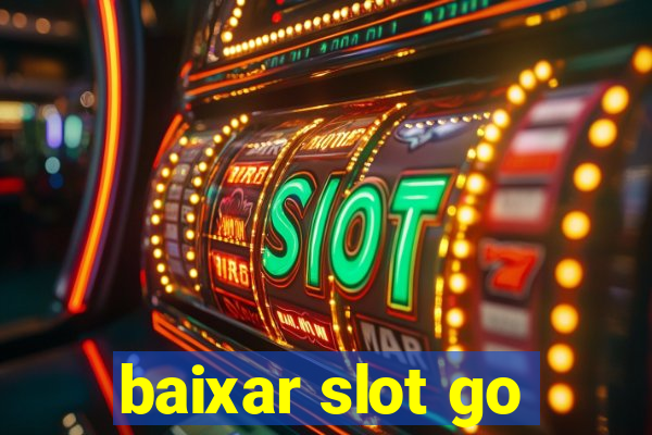 baixar slot go