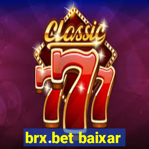 brx.bet baixar