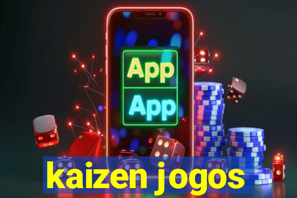 kaizen jogos