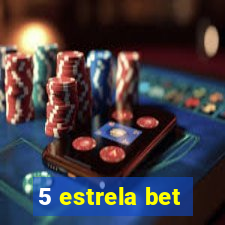 5 estrela bet