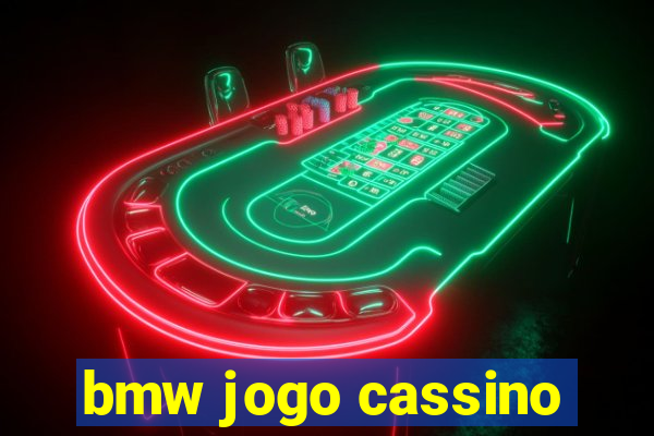 bmw jogo cassino