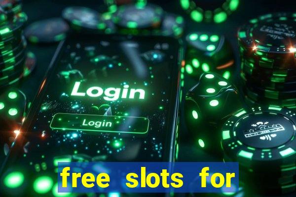 free slots for real money