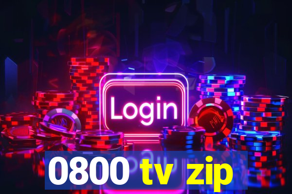 0800 tv zip