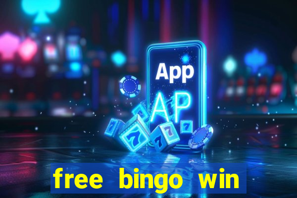 free bingo win real cash