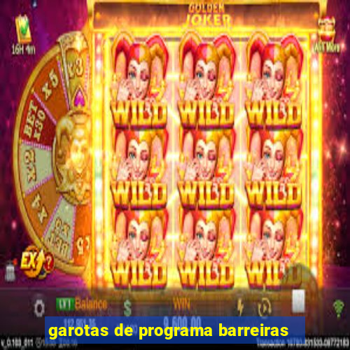 garotas de programa barreiras