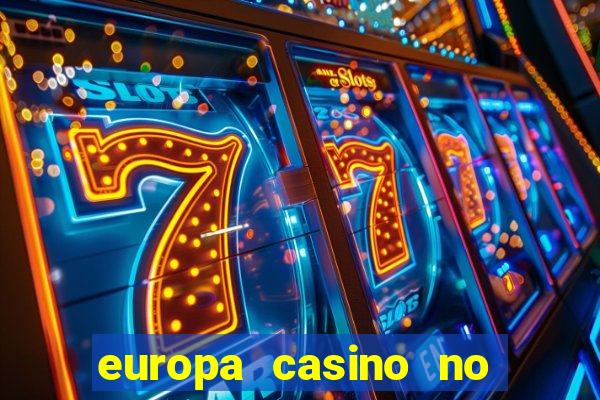 europa casino no deposit bonus