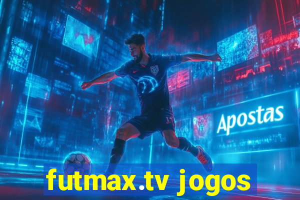 futmax.tv jogos