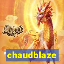 chaudblaze