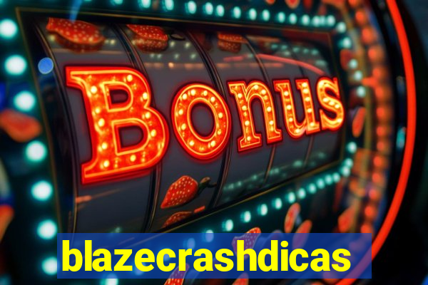 blazecrashdicas