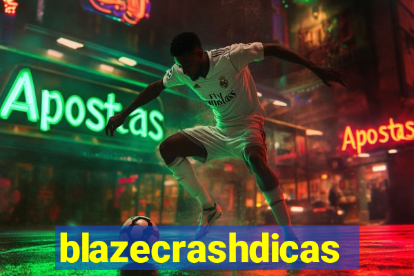 blazecrashdicas