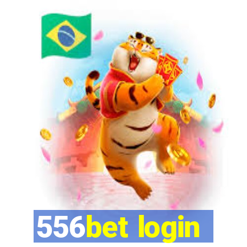 556bet login