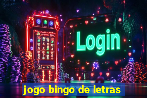 jogo bingo de letras