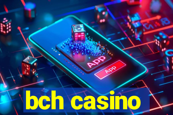 bch casino