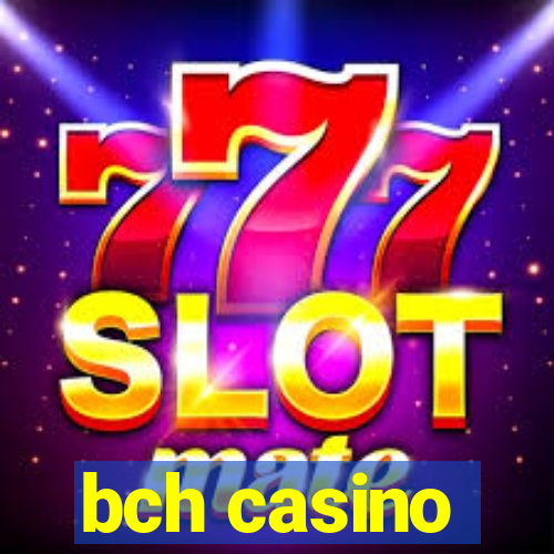 bch casino