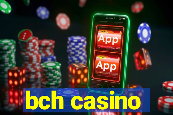 bch casino