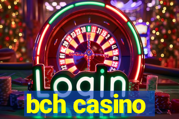 bch casino