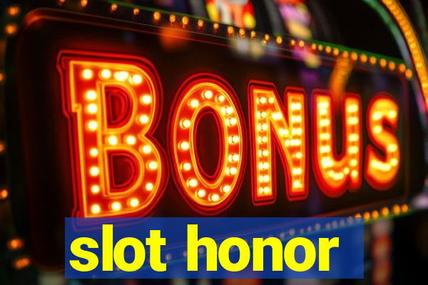 slot honor