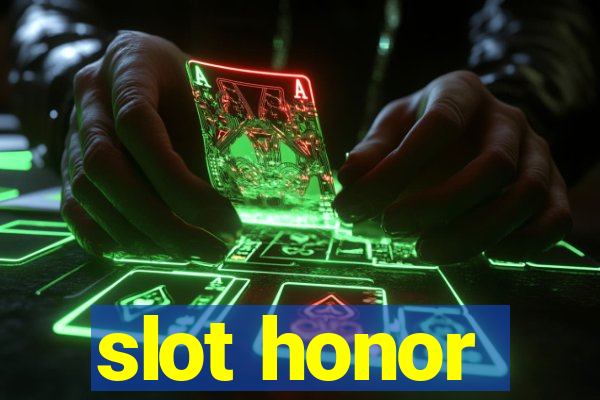 slot honor