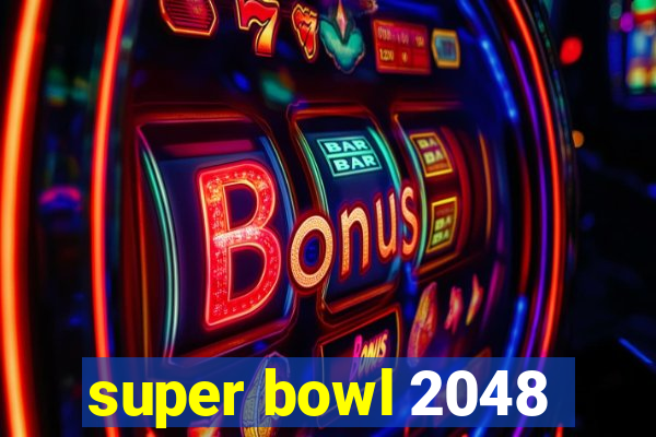 super bowl 2048