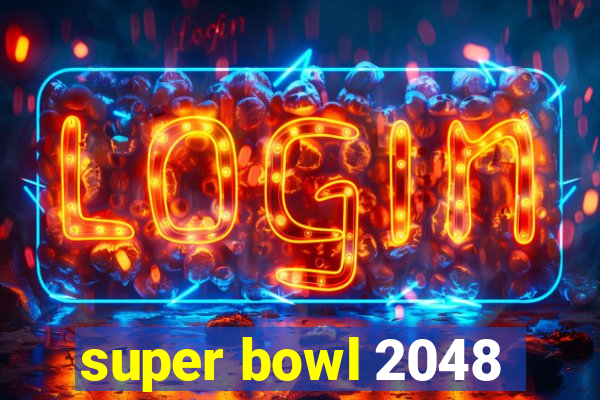 super bowl 2048