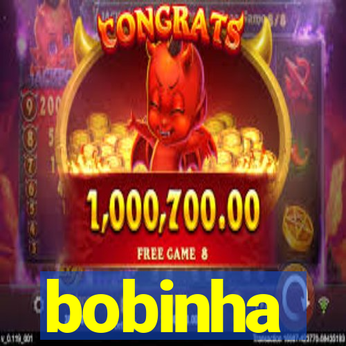 bobinha