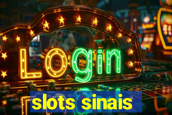 slots sinais