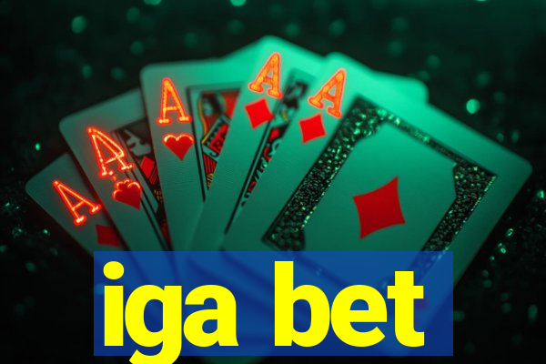 iga bet