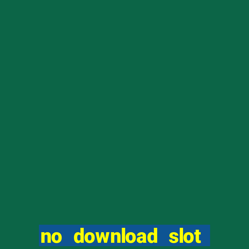 no download slot games for free