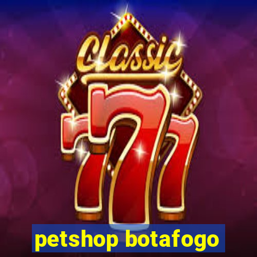 petshop botafogo