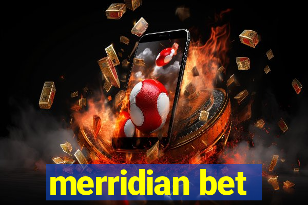 merridian bet