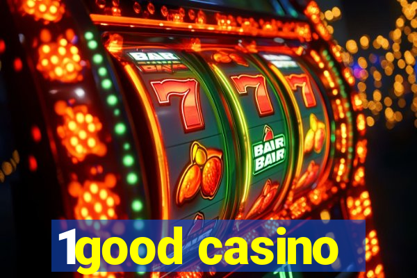 1good casino