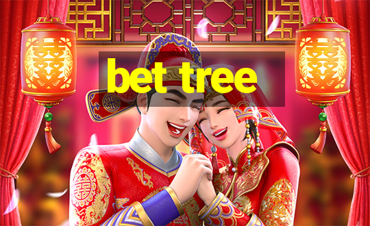 bet tree