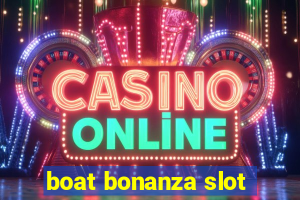 boat bonanza slot