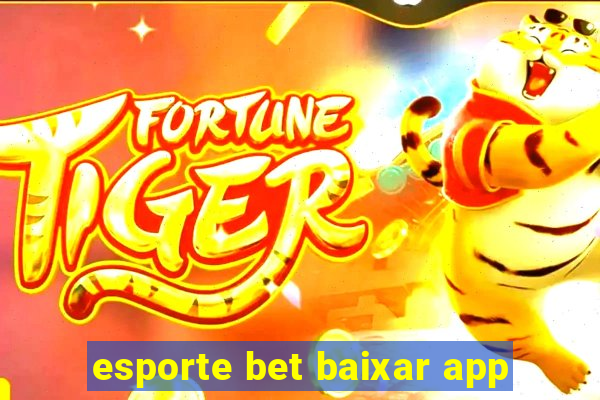 esporte bet baixar app