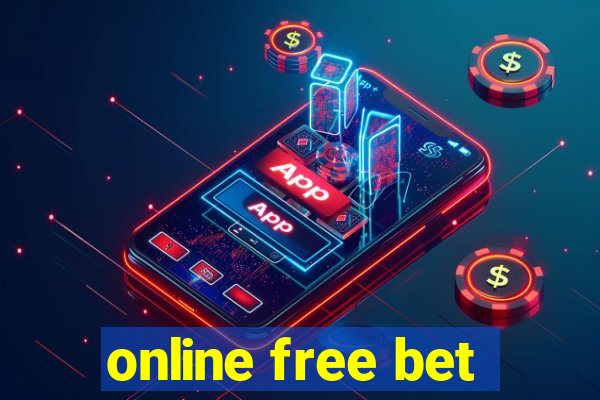 online free bet