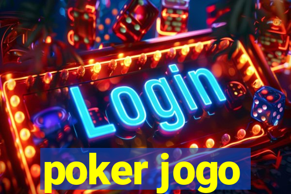 poker jogo