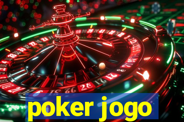 poker jogo