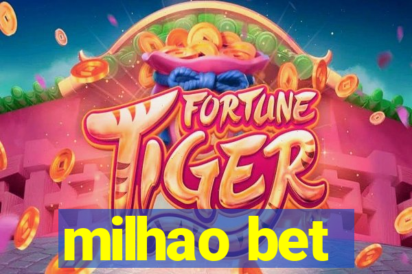 milhao bet