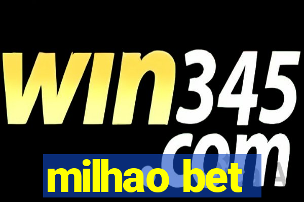 milhao bet