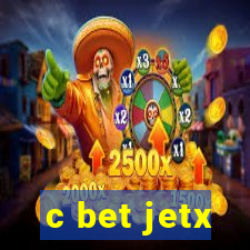 c bet jetx