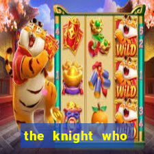 the knight who returned with a god wiki