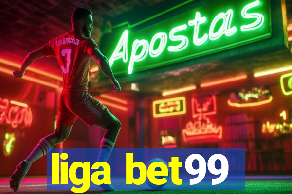 liga bet99