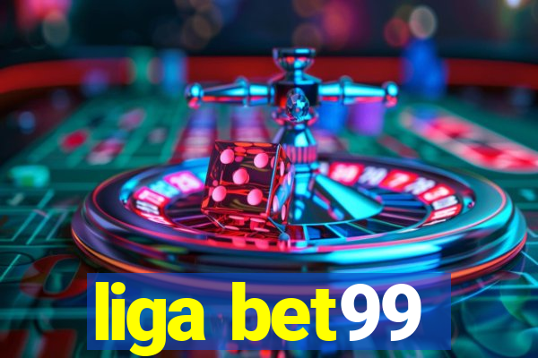 liga bet99