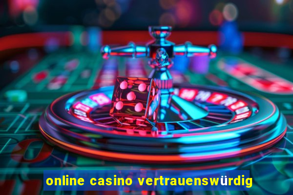 online casino vertrauenswürdig